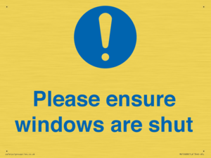 Please ensure windows are shut